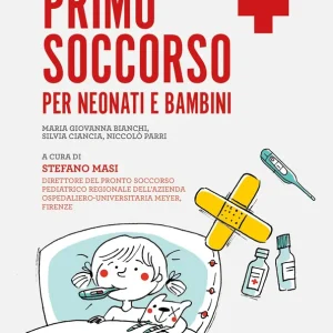 Primo soccorso per neonati e bambini Super Prezzo
