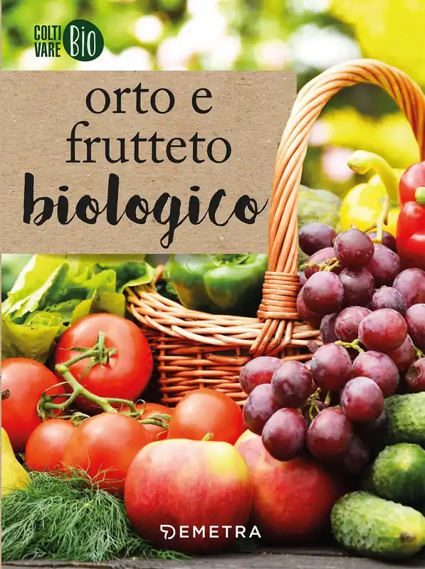 Miglior Prezzo Orto e frutteto biologico