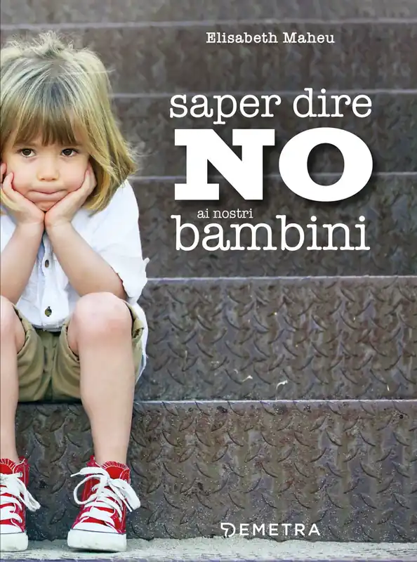 Saper dire no ai nostri bambini Saldi