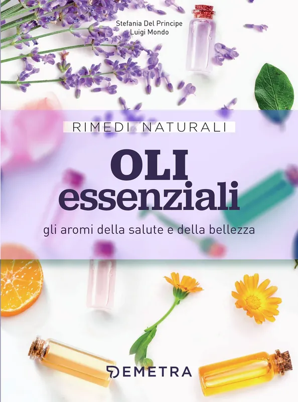 Occasione Imperdibile Oli essenziali gli aromi della salute e della bellezza