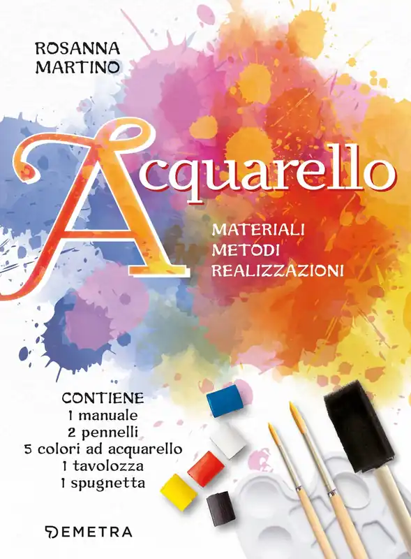 Acquarello Materiali - Metodi - Realizzazioni Nuova Collezione