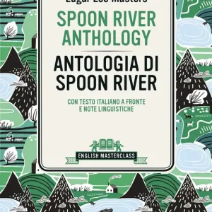 Economico Antologia di Spoon River con testo italiano a fronte e note linguistiche