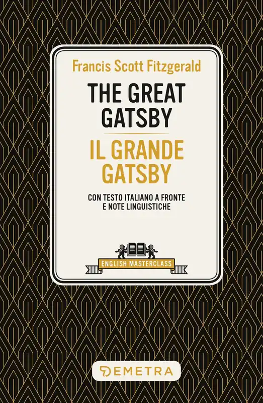 The Great Gatsby con testo italiano a fronte e note linguistiche Super Prezzo