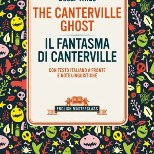 Subito Disponibile The Canterville Ghost con testo italiano a fronte e note linguistiche