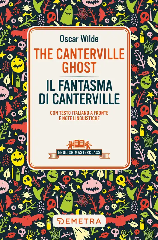 Subito Disponibile The Canterville Ghost con testo italiano a fronte e note linguistiche