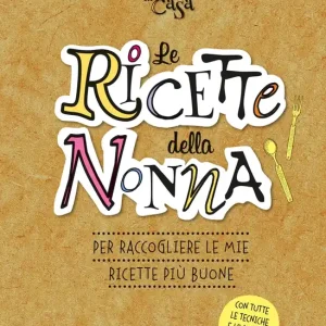Direttamente Dal Produttore Ricette della nonna per raccogliere le mie ricette più buone