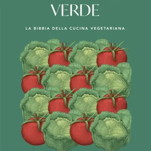 Il Cucchiaio verde La bibbia della cucina vegetariana Prezzo Scontato