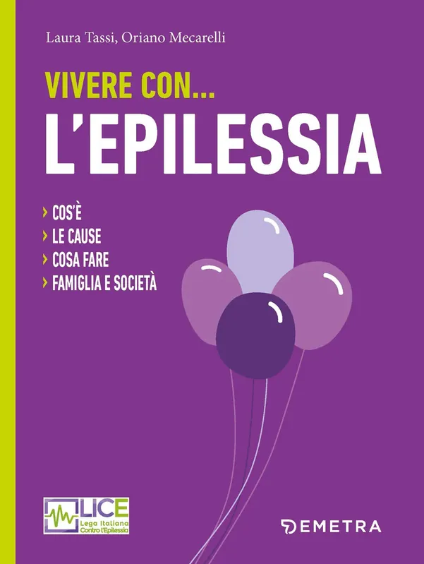 Vivere con l‘epilessia Cos‘è - Le cause - Cosa fare - Famiglia e società Consegna Rapida