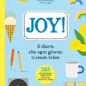 Occasione Imperdibile Joy! Il diario che ogni giorno ti rende felice
