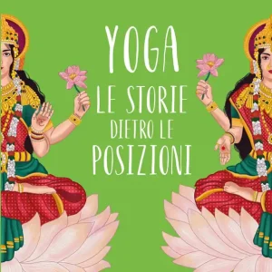 Prezzo Conveniente Yoga. Le storie dietro le posizioni