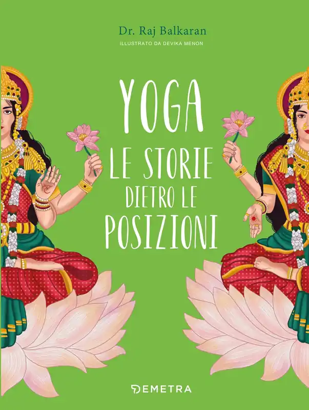 Prezzo Conveniente Yoga. Le storie dietro le posizioni