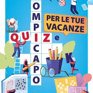 Quiz e rompicapo per le tue vacanze Non Perdere