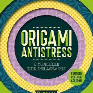 Origami antistress 8 modelli per rilassarsi Prezzo Scontato