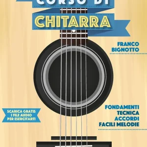 Occasione Imperdibile Corso di Chitarra Fondamenti, tecnica, accordi, facili melodie