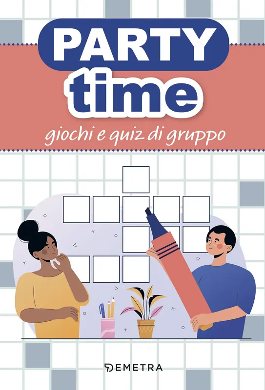 Party Time giochi e quiz di gruppo Non Perdere