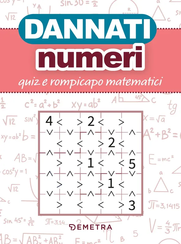Prezzo Ridotto Dannati numeri Quiz e rompicapo matematici