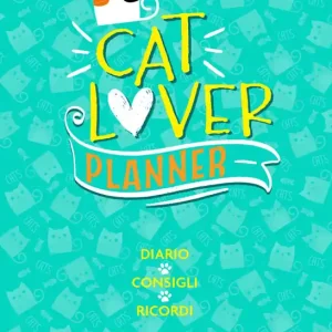 Promozione Cat Lover. Planner Diario - Consigli - Ricordi