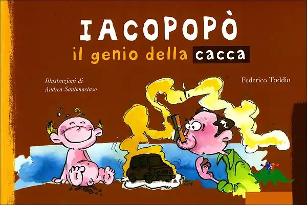 Iacopopò il genio della cacca Affare