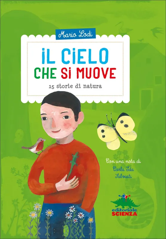 Offerta Limitata Il cielo che si muove 15 storie di natura - Con una nota di Carla Ida Salviati