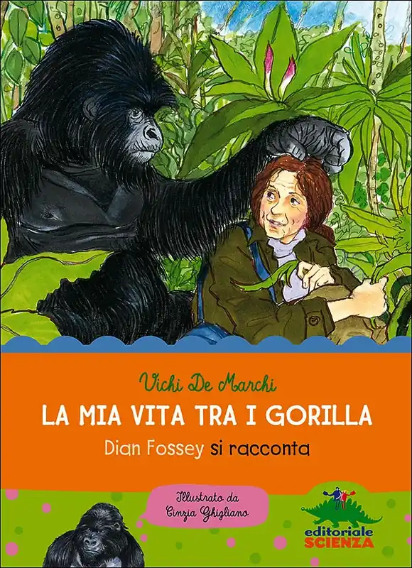 Subito Disponibile La mia vita tra i gorilla Dian Fossey si racconta