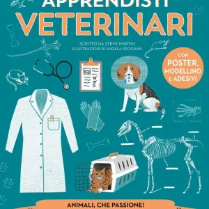 Novità Apprendisti veterinari Animali, che passione! - Con poster, modellino e adesivi