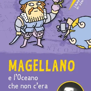Magellano e l‘Oceano che non c‘era Ultimissimo Modello