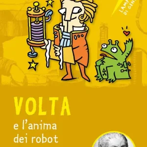 Volta e l‘anima dei robot Miglior Prezzo