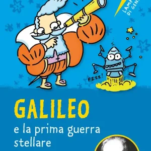 Galileo e la prima guerra stellare Offerta Del Giorno