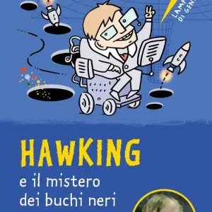 Hawking e il mistero dei buchi neri Pagamento Sicuro
