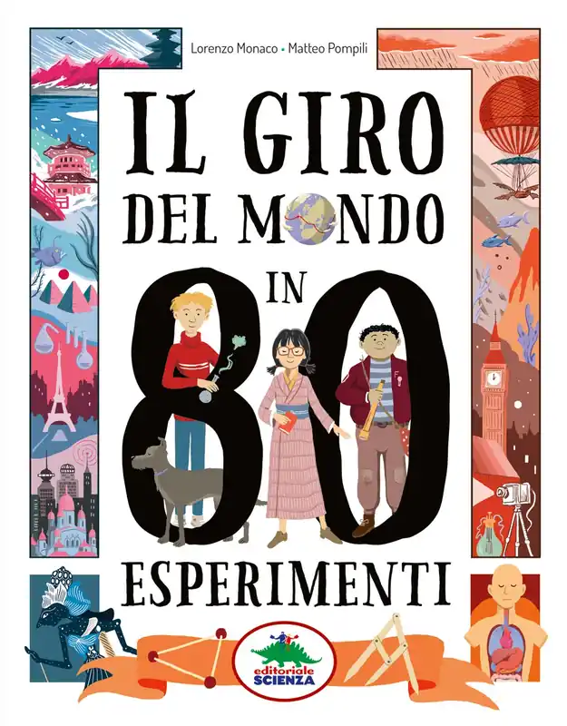 Il giro del mondo in 80 esperimenti Bestseller