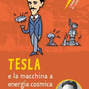 Spedizione Espresso Tesla e la macchina a energia cosmica