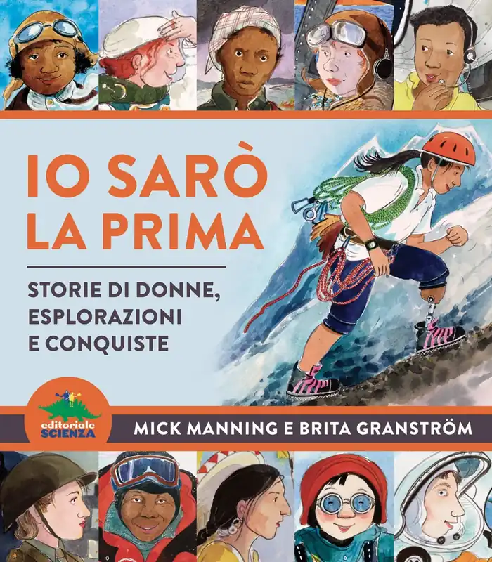 Offerta Io sarò la prima Storie di donne, esplorazioni e conquiste