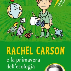 Popolare Rachel Carson e la primavera dell’ecologia
