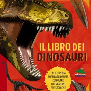Prezzo Basso Il libro dei dinosauri Enciclopedia super aggiornata con oltre 80 creature preistoriche