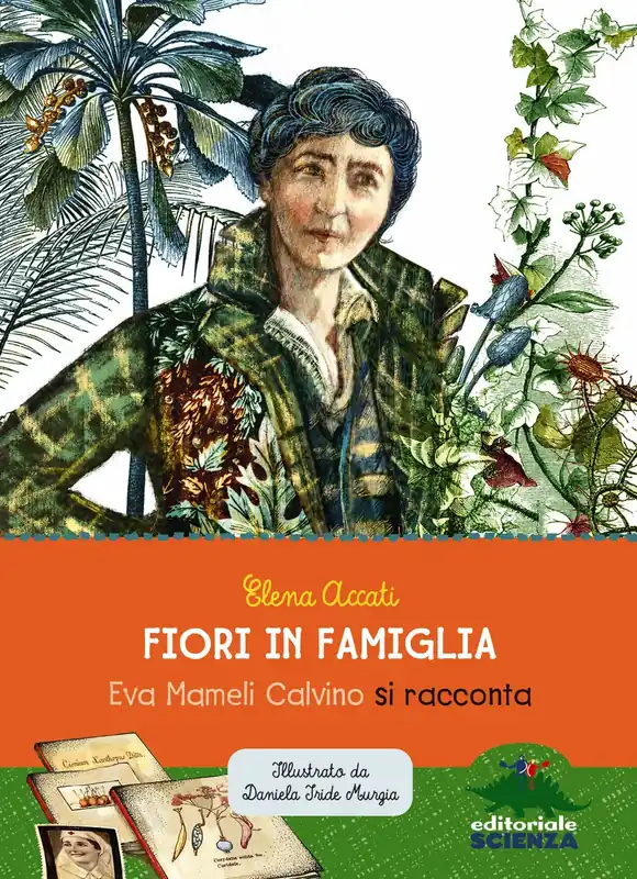 Offerta Lampo Fiori in famiglia Eva Mameli Calvino si racconta