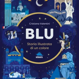 Ordina Subito Blu. Storia illustrata di un colore