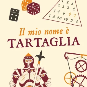 Promozione Esclusiva Il mio nome è Tartaglia