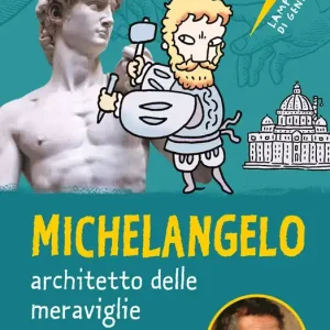 Prezzo Conveniente Michelangelo, architetto delle meraviglie