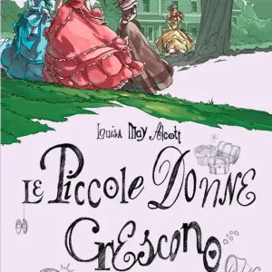Offerta Limitata Piccole Donne crescono Tradotto da Fausta Cialente
