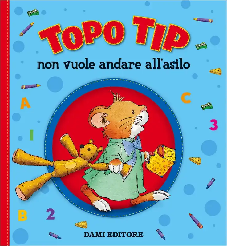 Topo Tip non vuole andare all‘asilo Occasione Imperdibile