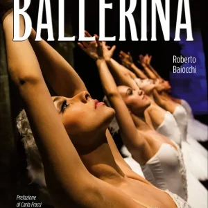 Ballerina Prefazione di Carla Fracci Occasione Imperdibile