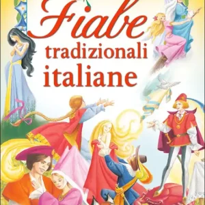 Nuovo Arrivo Fiabe tradizionali italiane