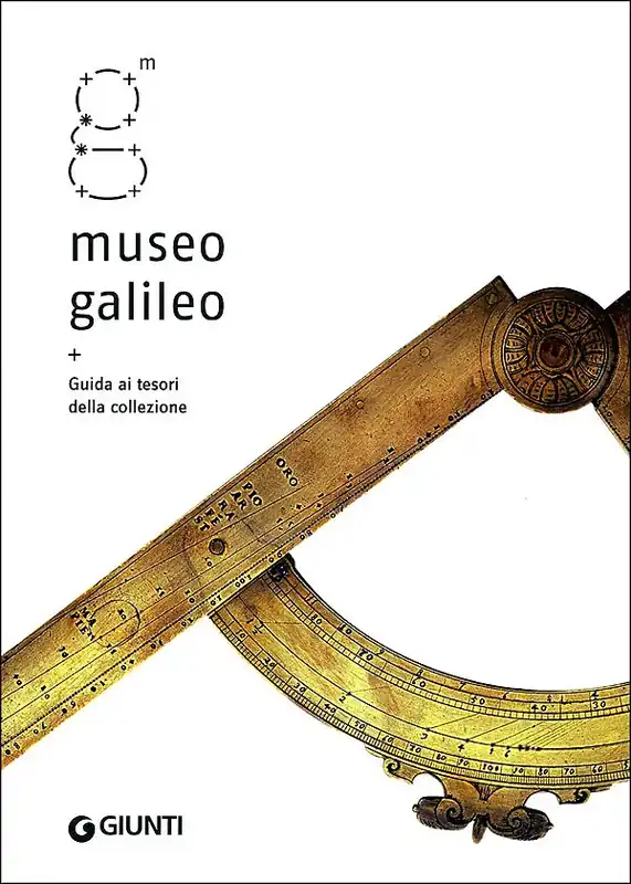 Museo Galileo Guida ai tesori della collezione Esclusivo