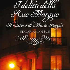 Di Tendenza I delitti della Rue Morgue. Il mistero di Marie Rogêt