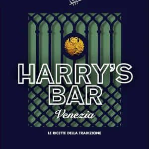 Harry‘s Bar di Venezia Le ricette della tradizione Offerta Limitata