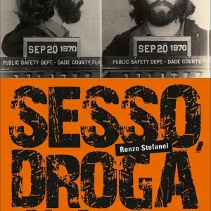 Sesso, droga e calci in bocca Storie del rock maledetto Prezzo Basso