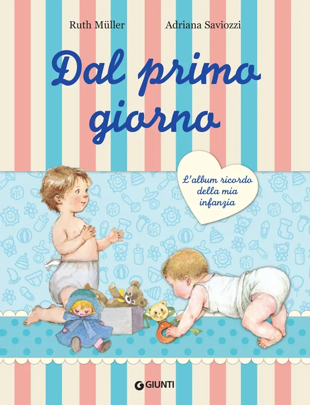 Dal primo giorno (ed. lusso) L‘album ricordo della mia infanzia Promo Stagionale
