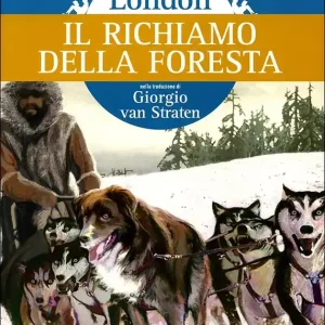 Il richiamo della foresta nella traduzione di Giorgio Van Straten Quantità Limitata