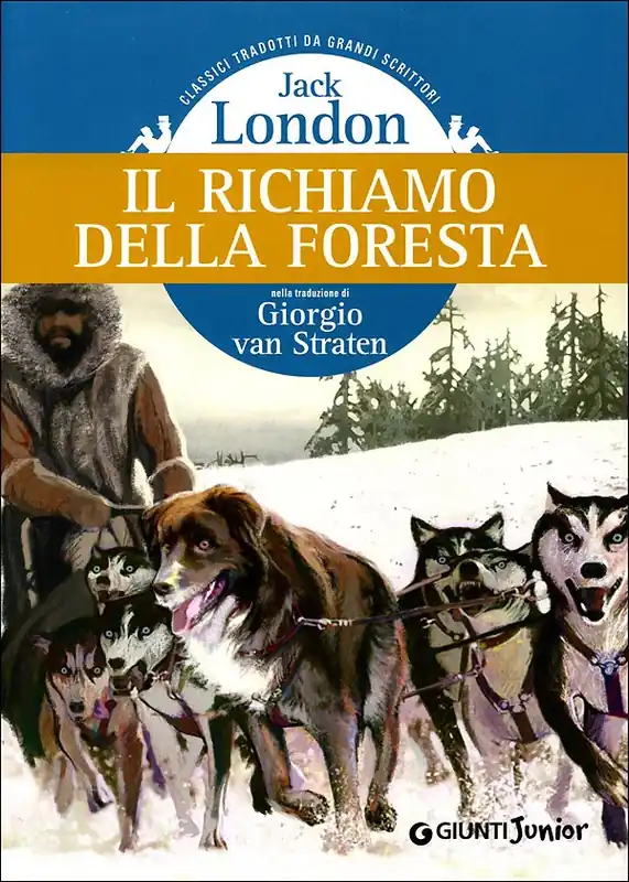 Il richiamo della foresta nella traduzione di Giorgio Van Straten Quantità Limitata