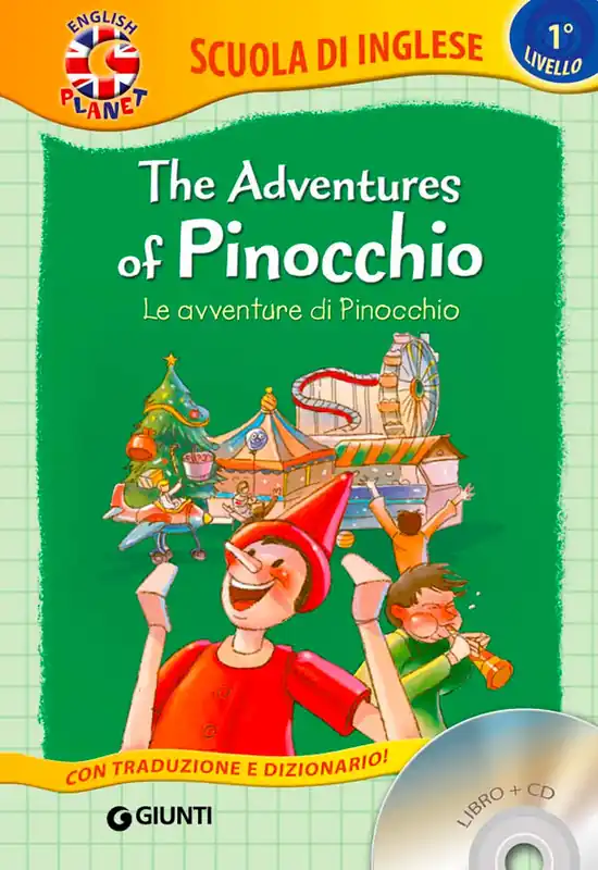 Spedizione Espresso The adventures of Pinocchio + CD Le avventure di Pinocchio - Con traduzione e dizionario!